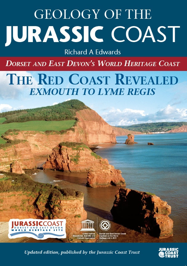 Geology of the Jurassic Coast: The Red Coast Revealed - Exmouth to Lyme Regis
