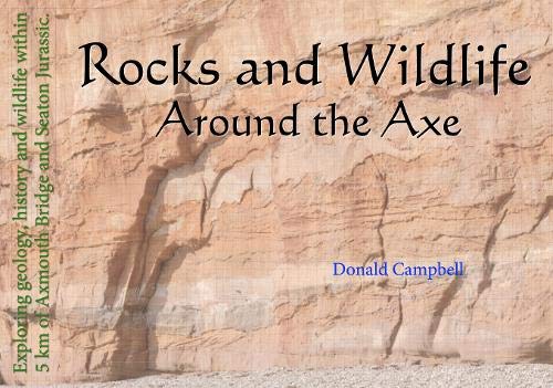 donald campbell rocks and wildlife around the axe front cover